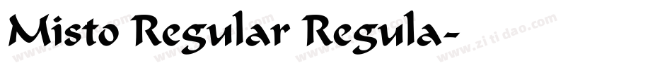 Misto Regular Regula字体转换